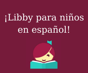 ¡Acceso Libby para niños en español!