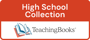 Access TeachingBooks High School Collection.