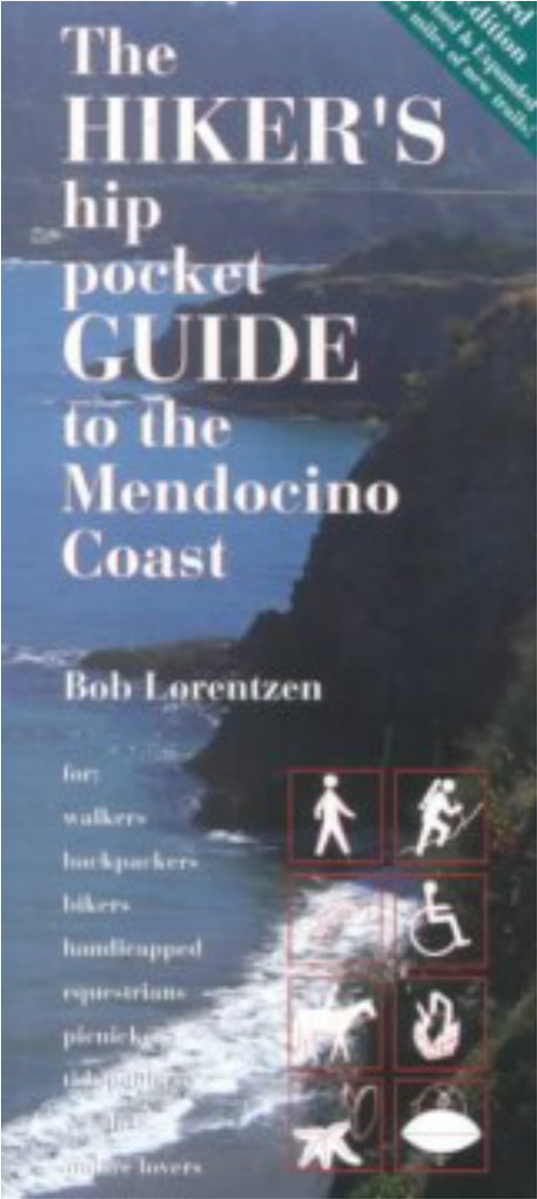 Book: The hiker's hip pocket guide to the Mendocino Coast by Bob Lorentzen.