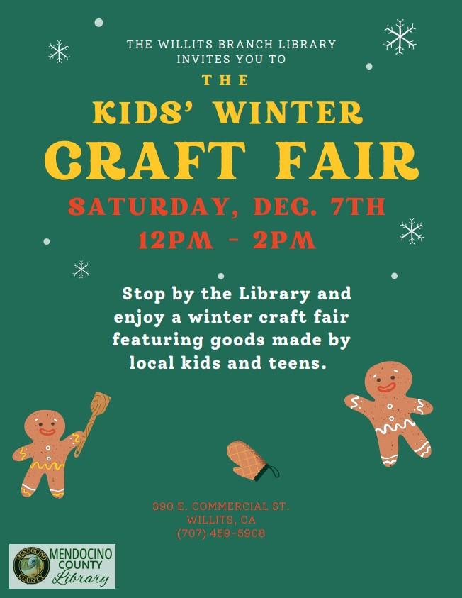 Flyer that says "Stop by the Library and enjoy a winter craft fair featuring goods made by local kids and teens."